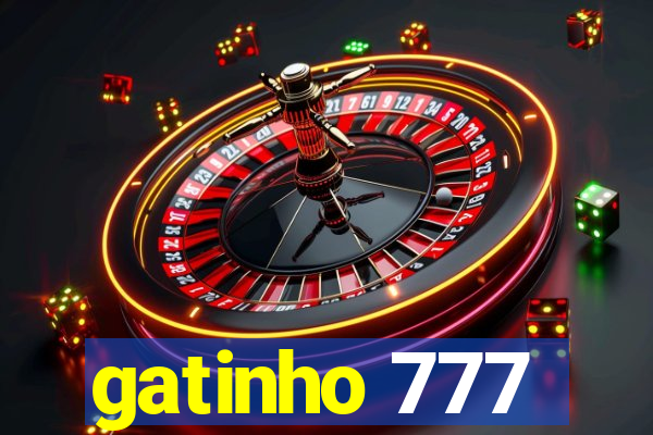 gatinho 777